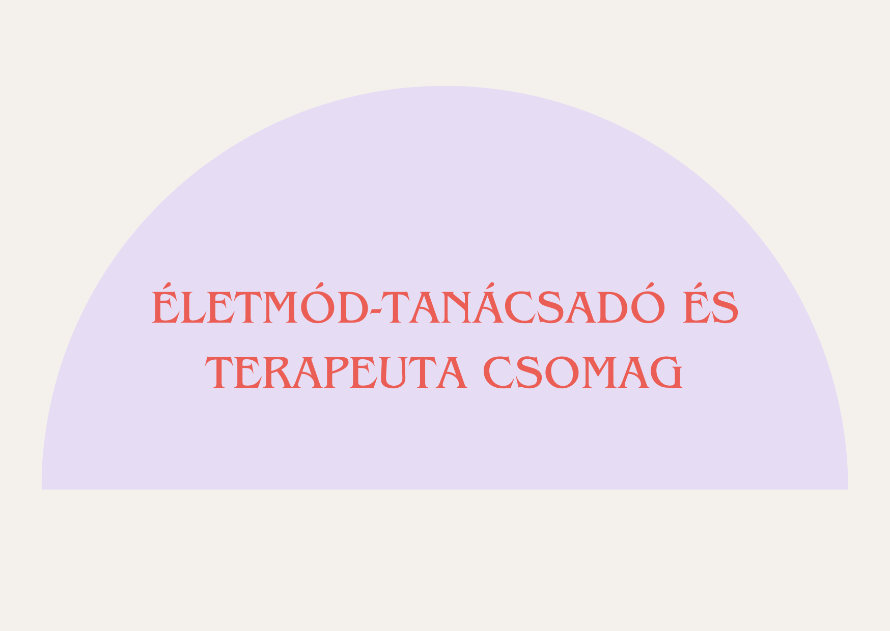 Életmód-tanácsadó és terapeuta csomag